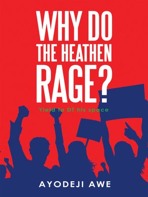 cover image of Why Do the Heathen Rage?